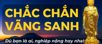 HƯỚNG DẪN CÁCH NIỆM PHẬT TẠI NHÀ: BÍ QUYẾT HIỆN ĐỜI AN LẠC & CHẮC CHẮN VÃNG SANH (CẬP NHẬT 2026)